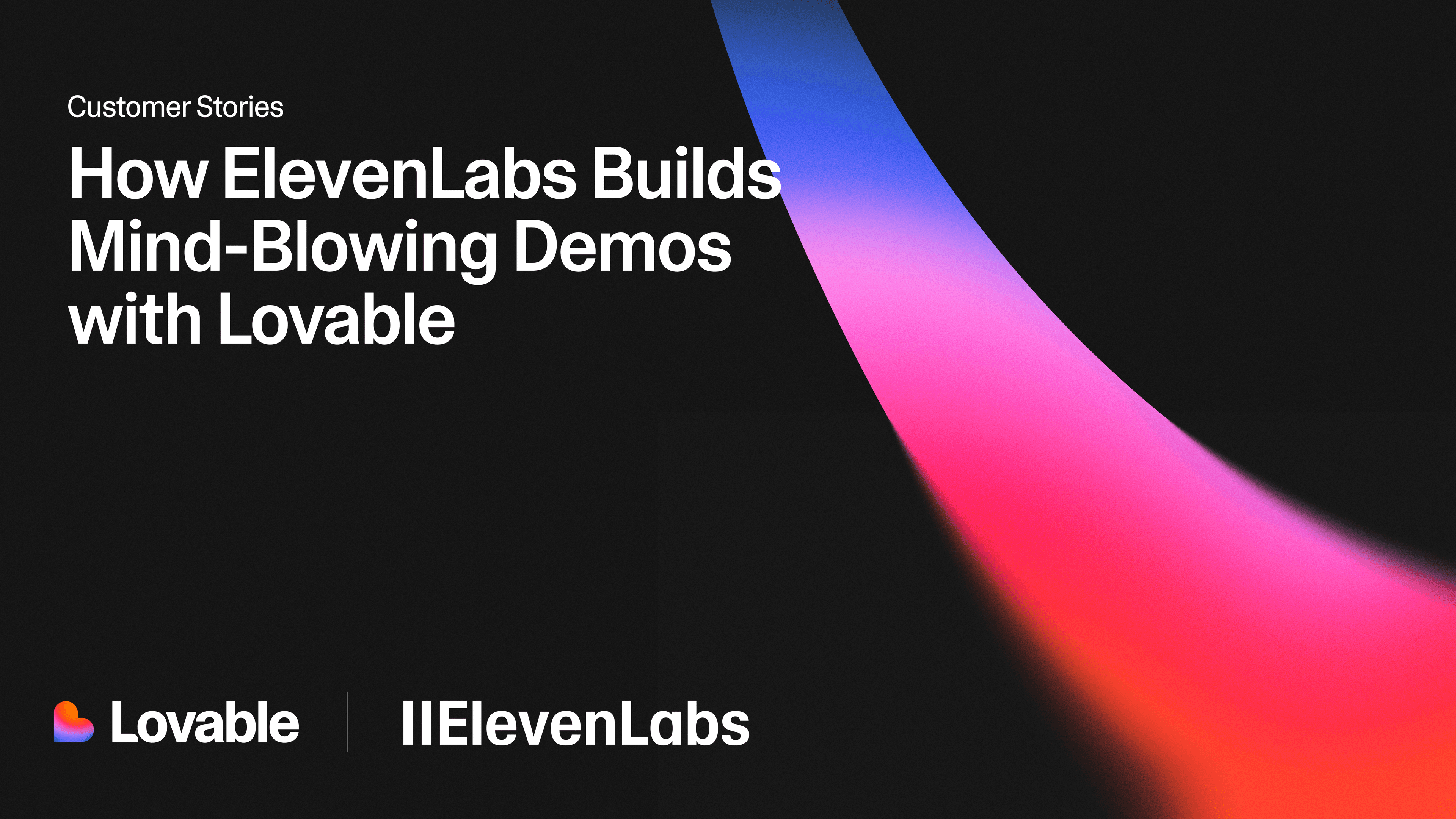 How ElevenLabs Builds Mind-Blowing Demos with Lovable